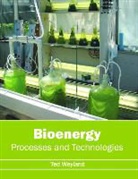 Ted Weyland - Bioenergy