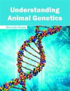 Dominic Fasso - Understanding Animal Genetics