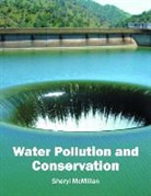 Sheryl McMillan - Water Pollution and Conservation