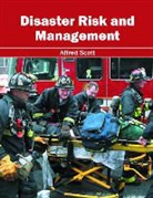 Alfred Scott - Disaster Risk and Management