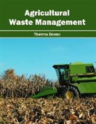 Thelma Bosso - Agricultural Waste Management