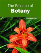 Kiara Woods - The Science of Botany