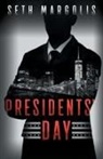 Seth Margolis, Seth Jacob Margolis, Margolis Seth - Presidents' Day