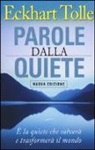 Eckhart Tolle - Parole dalla quiete