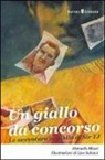 Manuela Mazzi - Un giallo da concorso. Le avventure in giallo di Sir. TJ