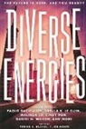 11 Speculative Fiction Authors, Tobias Buckell, Tobias S. Buckell, Joe Monti - Diverse Energies