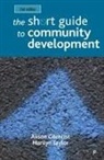Alison Gilchrist, Marilyn Taylor - The Short Guide to Community Development