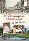 Christine Jones - A Northampton Childhood in the 1960s