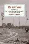 William Boyd, William (Professor of Law &amp; John H. Schultz Boyd, William (Professor of Law &amp; John H. Schultz Energy Law Fellow Boyd - Slain Wood