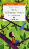 Beatrice Masini, G. Gaviraghi - Storie dell'uomo verde