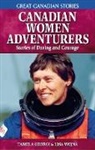 Tamela Georgi, Tamela Georgi, Lisa Wojna - Canadian Women Adventurers