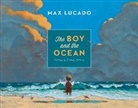 Max Lucado, T Lively Fluharty, T. Lively Fluharty - The Boy and the Ocean