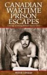 Peter Conrad, Peter Conrad - Canadian Wartime Prison Escapes