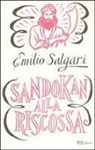 Emilio Salgari - Sandokan alla riscossa