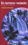 Annie Proulx - En terreno vedado : historias de Wyoming
