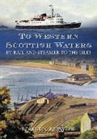 Robert N Forsythe, Robert N. Forsythe - To Western Scottish Waters