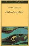 Blaise Cendrars - Rapsodie gitane