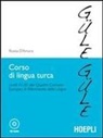 Rosita D'Amora - Corso di lingua turca. Livelli A1-B1 del quadro comune europeo di riferimento delle lingue