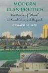 Edward Schatz - Modern Clan Politics