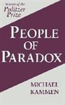 Michael Kammen, Michael G. Kammen - People of Paradox
