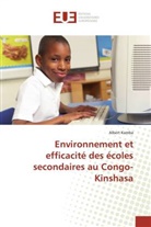Albert Kamba - Environnement et efficacité des écoles secondaires au Congo-Kinshasa