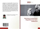 Géraldine Beaud - Nicotine et schizotypie: l'hypothèse de l'auto-médication