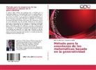 José Antonio Nahú Chavarria Cuellar - Método para la enseñanza de las matemáticas basado en la generatividad
