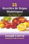 Joseph Correa - 35 Recettes de Repas Diabétiques
