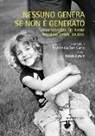 Jonah Lynch, Fraternità sacerdotale dei missionari di San Carlo Borromeo - Nessuno genera se non è generato. Alla scoperta del padre in Omero, Dante, Tolkien