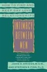 John H Driggs, John H. Driggs, Stephen E Finn, Stephen E. Finn - Intimacy Between Men