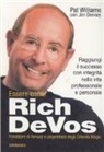James Denney, Pat Williams - Essere come Rich Devos. Raggiungi il successo con integrità nella vita professionale e personale