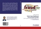 Siddhartha Sankar Saha - Select Case Studies on Accounting Scandals
