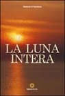 Stefania D'Ammicco - La luna intera