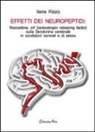Ilaria Rizzo - Effetti dei neuropeptidi. Nocicettina, CRF (corticotropin releasing factor), sulla serotonina cerebrale in condizioni normali e di stress