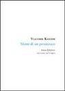 Vladimir Kantor, E. Magnanini - Morte di un pensionato