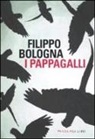 Filippo Bologna - I pappagalli