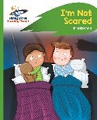Ian MacDonald, Michael Emmerson - Reading Planet - I'm Not Scared - Green: Rocket Phonics