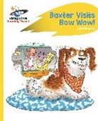 Isabel Thomas, Beccy Blake - Reading Planet - Baxter Visits Bow Wow! - Yellow: Rocket Phonics