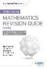 Gareth Cole, Joe Petran, Keith Pledger - WJEC GCSE Maths Higher: Mastering Mathematics Revision Guide