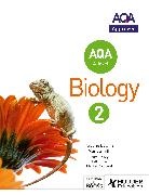 Pauline Lowrie, Mark Smith - AQA A Level Biology Student Book 2