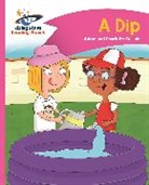 Adam Guillain, Charlotte Guillain - Reading Planet - A Dip - Pink A: Comet Street Kids