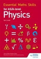 Ian Lovat - Essential Maths Skills for AS/A Level Physics