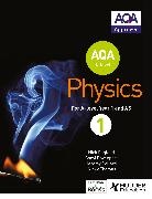 Dav, Carol Davenport, Nick England, Jeremy Pollard, Nicky Thomas - AQA A Level Physics Student Book 1