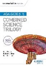 Nick Dixon, Nick England, Richard Grime, tbc - My Revision Notes: AQA GCSE (9-1) Combined Science Trilogy