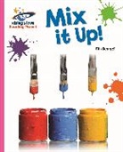 Gill Budgell - Reading Planet - Mix it Up! - Pink A: Galaxy