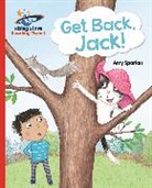 Amy Sparkes, Sharon Harmer - Reading Planet - Get Back, Jack! - Red A: Galaxy