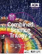 Nick Dixon, Nick England, Richard Grime, Henry, Nora Henry, Ali Hodgson... - AQA GCSE (9-1) Combined Science Trilogy Student Book 2