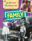 Sarah Ridley - Tell Me What You Remember: Family Life
