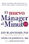 Ken Blanchard, Spencer Johnson - nuevo manager al minuto (One Minute Manager - Spanish Edition)