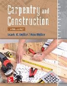 Miller, Mark Miller, Mark R. Miller, Rex Miller, Miller Rex - Carpentry and Construction, Sixth Edition